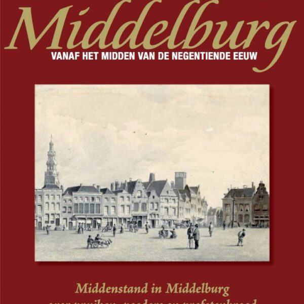 Het leven in Middelburg